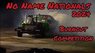 2024 No Name Nationals - Burn Out Competition