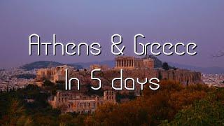 Athens & Greece in 5 days