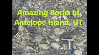 The Amazing Geology of Antelope Island State Park in the Great Salt Lake, northern Utah