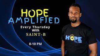 HOPE AMPLIFIED