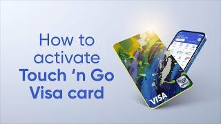 How to Activate Your Touch 'n Go eWallet Visa Card