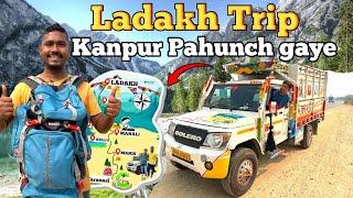 Leh Ladakh Trip Part 2 || Kanpur Pahunch Gaye Ham