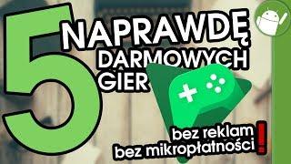 5 naprawdę darmowych gier na Androida - bez reklam, bez mikrotransakcji