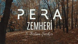 PERA - Ben Sana Mecburum (Zemheri Dizisi)