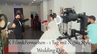 K Film&Fernsehen - 1 Tag mit Najwa Style - Wedding Day