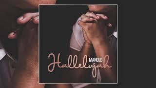 MANOLO Ft. WUOD OMOLLO - HALLELUJAH  (Official Lyric Video)