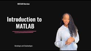What is MatLab Intro With The Pros and Cons (Maia)