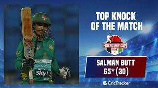 Friendship Cup, UAE 2022: Match 6 India Legends v Pakistan Legends | Salman Butt's 65*(30)
