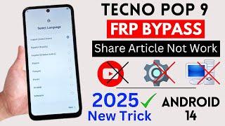 Tecno Pop 9 Frp Bypass Without Pc 2025 | Share Article Option Not Working | Tecno Pop 9 Frp Unlock