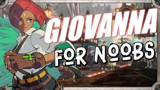 GIOVANNA...For Noobs | Guilty Gear Strive Season 2