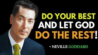 WHAT HAPPENS WHEN YOU GIVE YOUR BEST AND LET GOD DO THE REST - || NEVILLE GODDARD BEST MOTIVATION