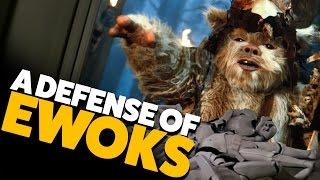 A Defense of Ewoks