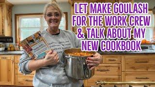 Just the Bells 10 is live! LETS MAKE GOULASH FOR THE WORK CREW