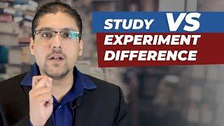 Study Vs Experiment - By Dr. Hassaan Tohid