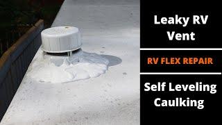 RV Flex Repair Self Leveling Caulking Lap Sealant Vent Leak Repair