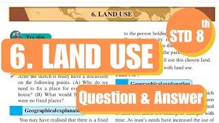 6. LAND USE QUESTIONS AND ANSWERS - GEOGRAPHY CLASS 8 CHAPTER 6 - MAHARASHTRA BOARD