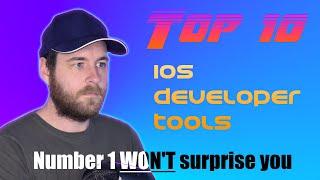 Top 10 iOS Development Tools That I Use As a Consultant