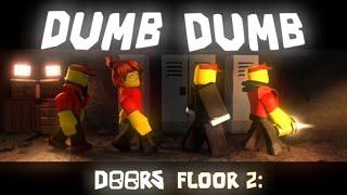 Dumb Dumb | Roblox Doors Floor 2 Animation | Credits to @Goldfishiess