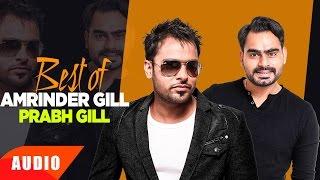 Best Of Amrinder Gill & Prabh Gill | Punjabi Special Song Collection | Speed Records