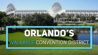 Orlando's Walkable Convention District