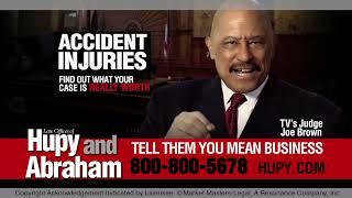 Hupy and Abraham - The Lawyers You Can Trust After an Accident (Featuring Judge Joe Brown)