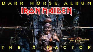 The Contrarians Dark Horse Albums: Iron Maiden - The X Factor (1995)