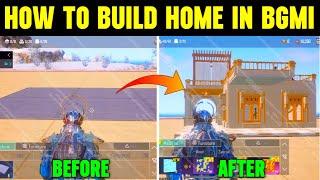 HOW TO BUILD HOME IN BGMI | HOW TO CREATE HOME IN BGMI | HOME MODE EXPLAINED