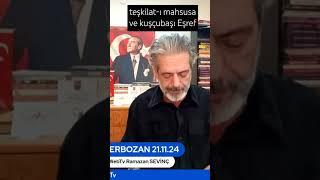 teşkilat-ı mahsusa ve kuşçubaşı Eşref | ezberbozan 21.11.24