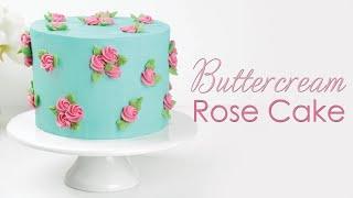 Buttercream Rose Cake Decorating Tutorial - Piping Techniques