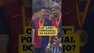 Co Lewandowski powiedział do Araujo? #piłkanożna #fcbarcelona #polska