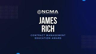 NCMA 2024 Contract Management Education Award Winner, Jimm Rich