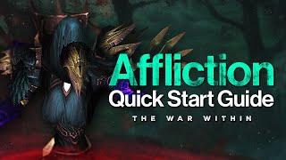 The War Within Affliction Warlock Quick Start GUIDE! | Overview, Talents, Rotations & More!