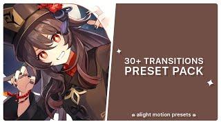 30+ Transitions Preset Pack (qr codes/alight/xml) | alight motion 