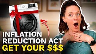 The Inflation Reduction Act: How to Get Your Money