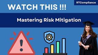 Mastering Risk Mitigation | RT Compliance