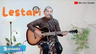 LESTARI - WAHYU F GIRI | COVER BY SIHO LIVE ACOUSTIC