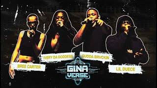 GINAVERSE CYPHER 005 – BREE CARTER | IVERY DA GODDESS | GUDDA BRVCKIN | LIL DUECE