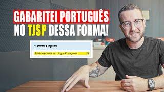 TJSP: Faça ISSO para GABARITAR PORTUGUÊS e Ser Aprovado!