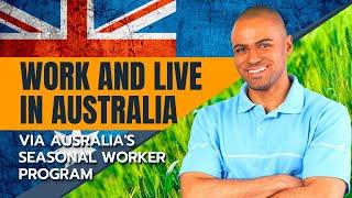 AUSTRALIAN AGRICULTURE VISA - A NEW VISA FOR AGRICULTURAL WORKERS | AUSTRALIA SEASONAL WORKERS