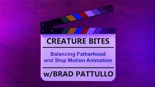 Balancing being a Father and a Stop-Motion Animator: a conversation with Brad Pattullo