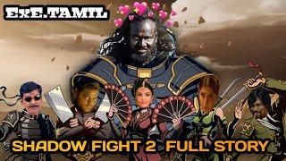 shadow fight 2 full story re-make || tamil || H3G 