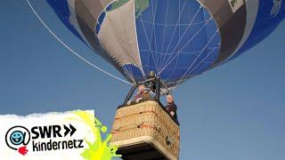 Heißluftballon bauen| Handwerkskunst | SWR Kindernetz