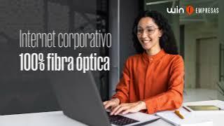 Internet Corporativo 100% Fibra Óptica | Win Empresas