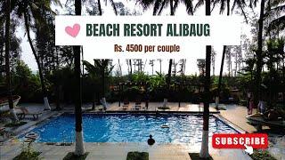 Casuarina Beach Resort Alibaug | At Just ₹2200 per person in Budget | Nagaon Beach Alibag 