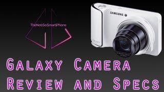 Samsung Galaxy Camera Review and Specs