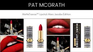 Sneak Peek! Pat McGrath MatteTrance™ Lipstick Marc Jacobs Edition