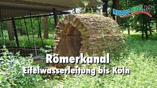 Römerkanal | Eifelwasserleitung nach Köln | Rhein-Eifel.TV