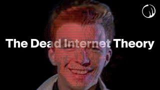 Thoughts On Dead Internet Theory