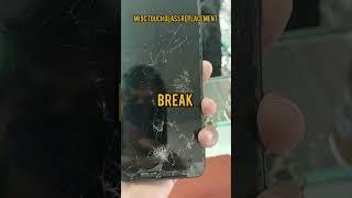 Mi 9c touch glass replacement #repair #shorts #short #india #phone #shop #viralreels #treading