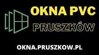 OKNA PVC - PCV PRUSZKÓW